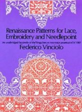 Renaissance Patterns for Lace Embroidery and Needlepoint