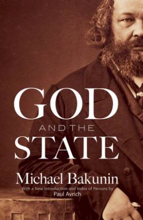 God And The State by Mikhail Bakunin 