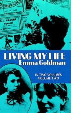 Living My Life by Emma Goldman