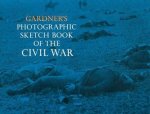 Photographic Sketch Book of the Civil War