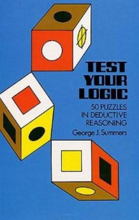 Test Your Logic by GEORGE J. SUMMERS