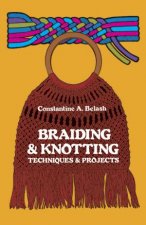 Braiding and Knotting