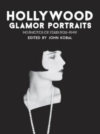 Hollywood Glamor Portraits by JOHN KOBAL