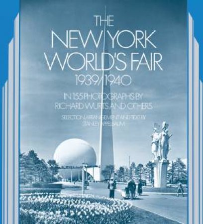 New York World's Fair, 1939/1940 by RICHARD WURTS