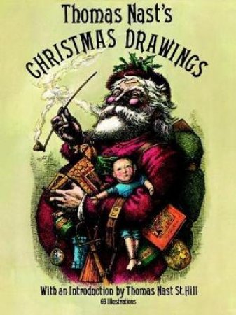 Thomas Nast's Christmas Drawings by THOMAS NAST