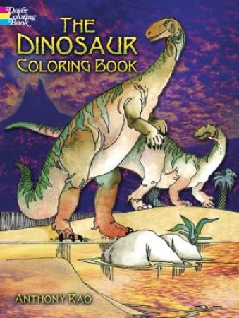 Dinosaur Coloring Book by ANTHONY RAO