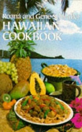 Hawaiian Cookbook by ROANA AND GENE SCHINDLER