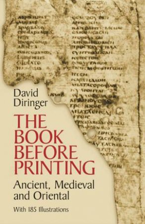 Book Before Printing by DAVID DIRINGER