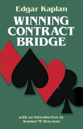 Winning Contract Bridge by EDGAR KAPLAN