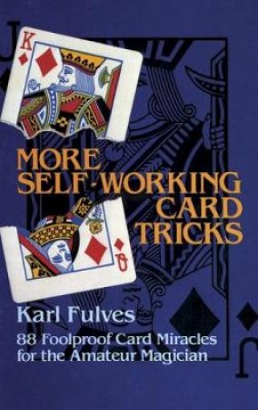 More Self-Working Card Tricks by KARL FULVES