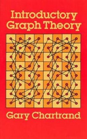 Introductory Graph Theory by GARY CHARTRAND