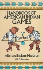 Handbook of American Indian Games