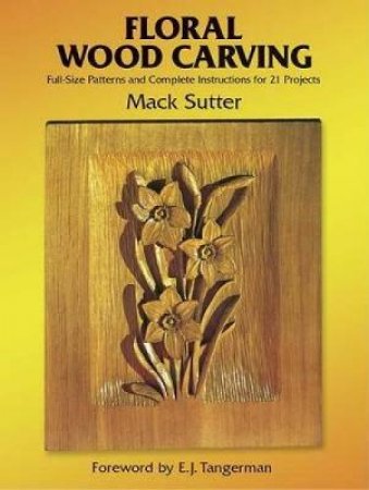 Floral Wood Carving by MACK SUTTER