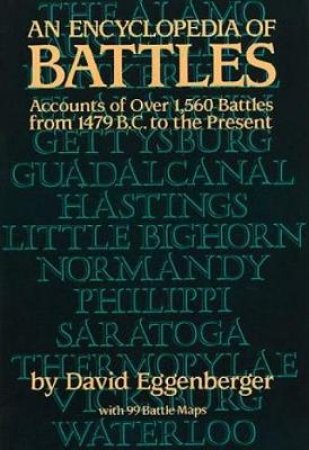 Encyclopedia of Battles by DAVID EGGENBERGER