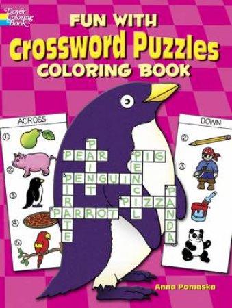 Fun with Crossword Puzzles Coloring Book by ANNA POMASKA