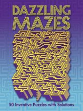 Dazzling Mazes