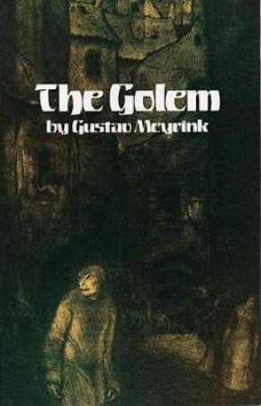 Golem by GUSTAV MEYRINK