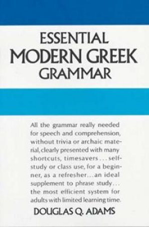 Essential Modern Greek Grammar by DOUGLAS Q. ADAMS