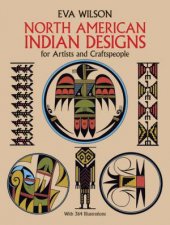 North American Indian Designs for Artists and Craftspeople