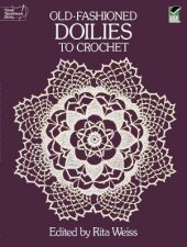 Old Fashioned Doilies to Crochet