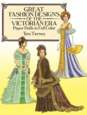 Great Fashion Designs of the Victorian Era