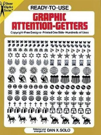 Ready-to-Use Graphic Attention-Getters by DAN X. SOLO