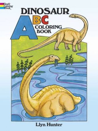 Dinosaur ABC Coloring Book by LLYN HUNTER