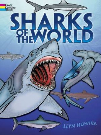 Sharks of the World Coloring Book by Llyn Hunter