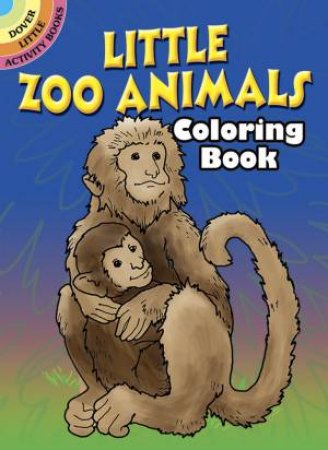 Little Zoo Animals Coloring Book by ROBERTA COLLIER