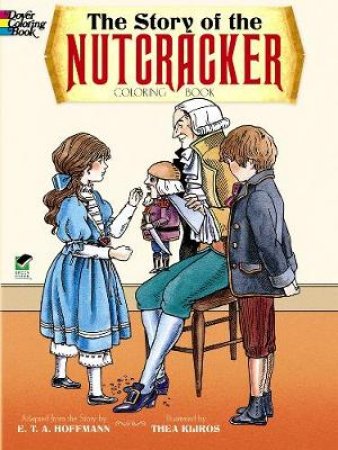 Story of the Nutcracker Coloring Book by E. T. A. HOFFMANN