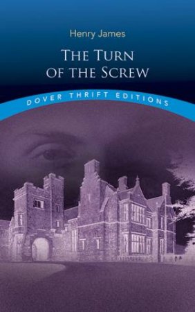 The Turn Of The Screw by Henry James