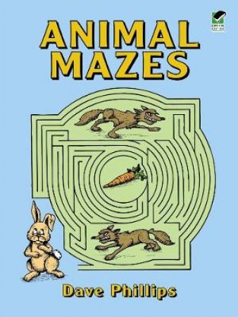 Animal Mazes by Dave Phillips