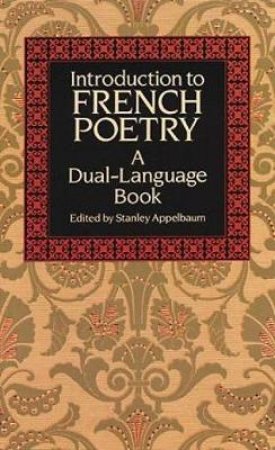 Introduction to French Poetry by Stanley Appelbaum