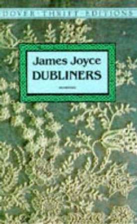 Dubliners by James Joyce