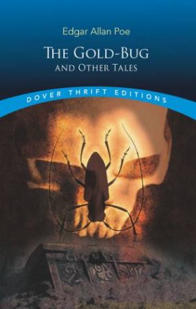 The Gold-Bug And Other Tales by Edgar Allan Poe