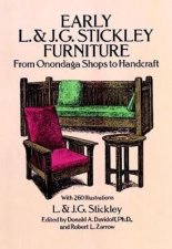 Early L and J G Stickley Furniture