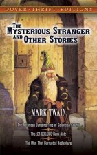The Mysterious Stranger And Other Stories