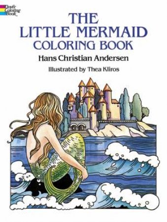 Little Mermaid Coloring Book by HANS CHRISTIAN ANDERSEN