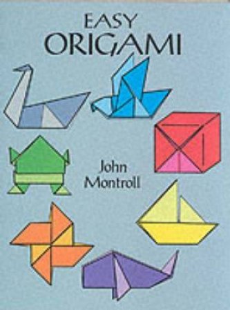 Easy Origami by John Montroll