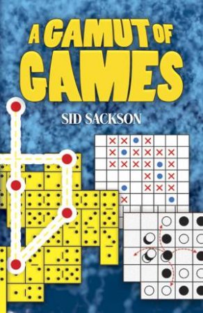 Gamut of Games by SID SACKSON