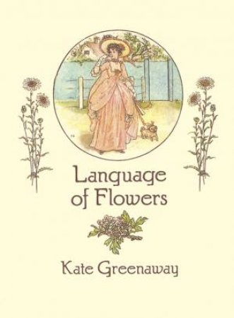 Language of Flowers by KATE GREENAWAY