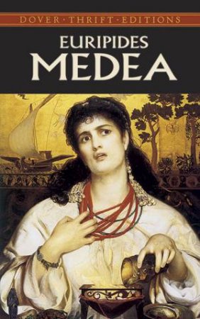 Medea by Euripides & Rex Warner