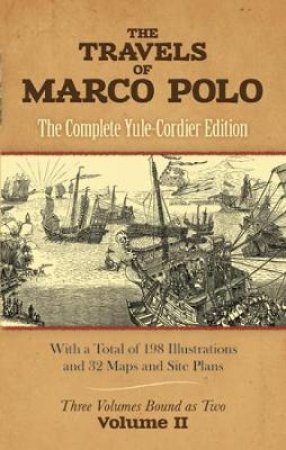 Travels of Marco Polo, Volume II by MARCO POLO