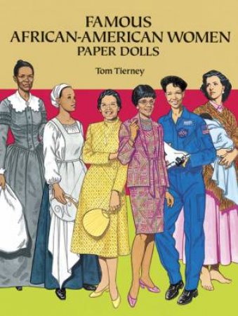 Famous African-American Women Paper Dolls by Tom Tierney