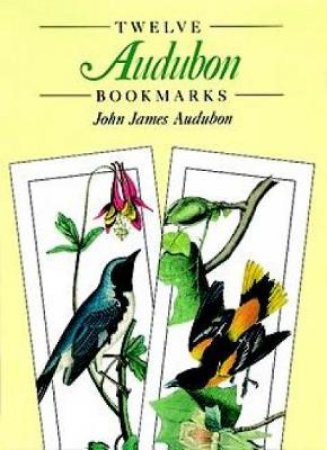 Twelve Audubon Bookmarks by JOHN JAMES AUDUBON