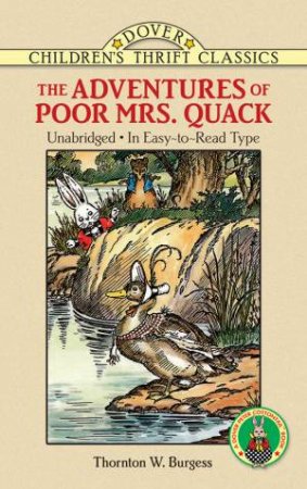 The Adventures Of Poor Mrs. Quack by Thornton W. Burgess