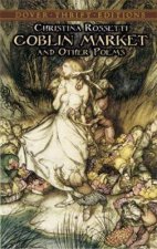 Goblin Market And Other Poems