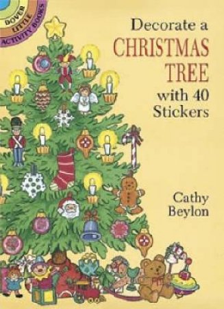 Decorate a Christmas Tree with 40 Stickers by CATHY BEYLON