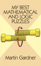 My Best Mathematical and Logic Puzzles