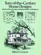 TurnoftheCentury House Designs